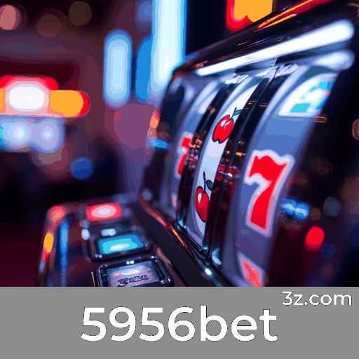 5956bet: Apostas em Esporte com Análise e Estratégia